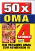50 X Oma, 4 stunden