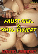 Faust-geil & anal-fixiert