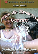 Piss und Sperma Votzen Part #1