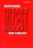 Deutscher Inzest - Bse Familien!