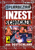 Sperrbezirk Inzest Schocker